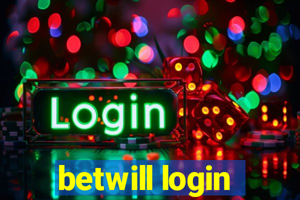 betwill login